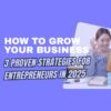 How to Grow Your Business