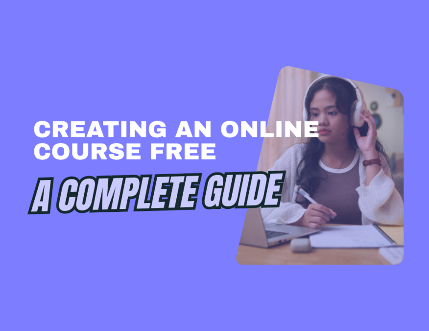 Creating an Online Course Free