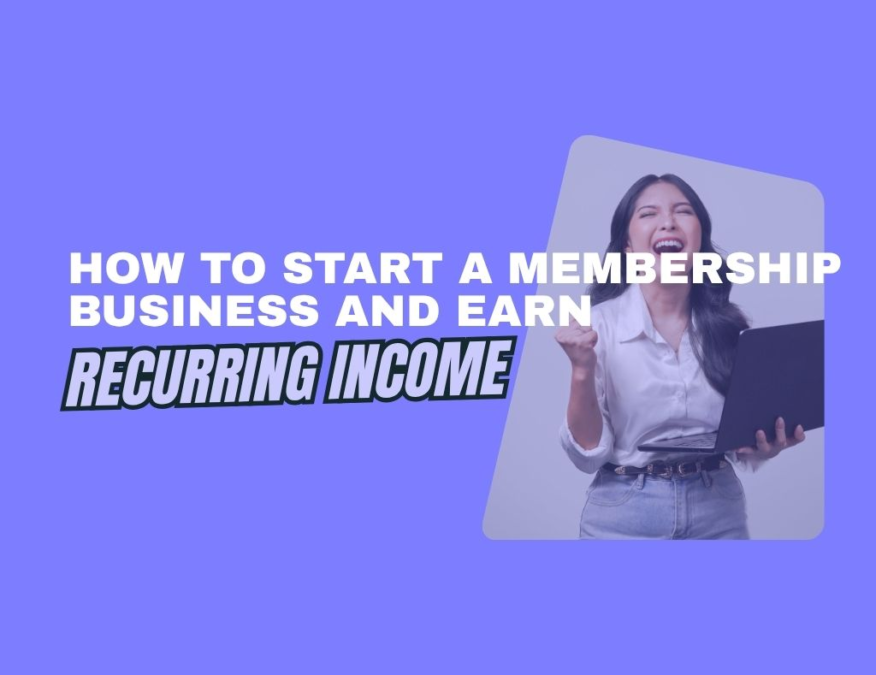 how to start a membership business