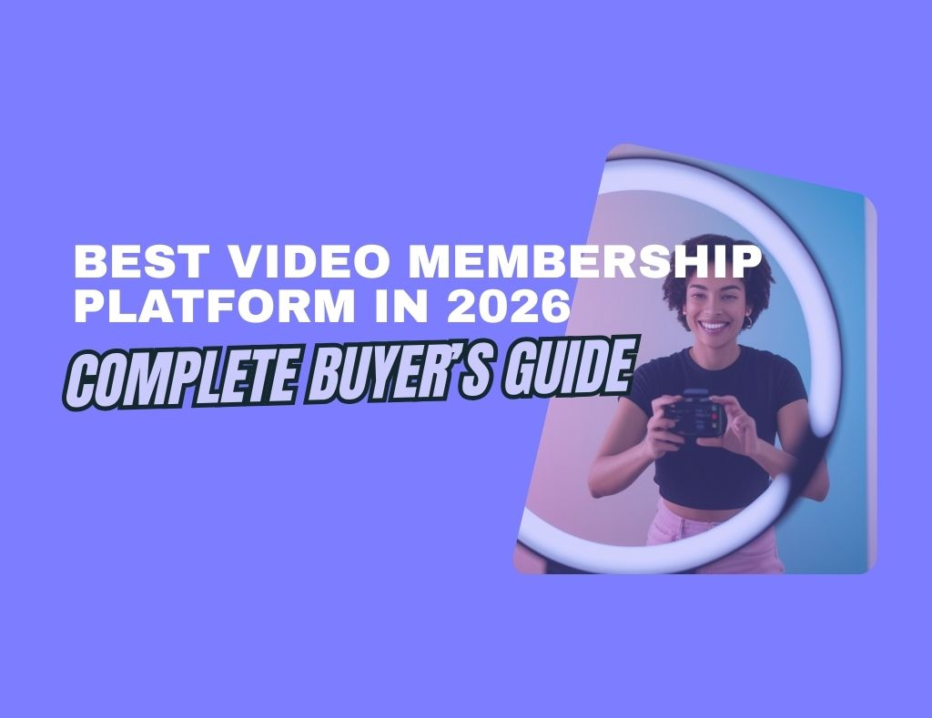 Platform Membership video membership platform in 2026: Complete Buyer’s Guide - Epicsellr