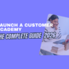 Customer Academy