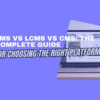 lms-vs-lcms-vs-cms