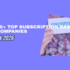 top subscription based companies