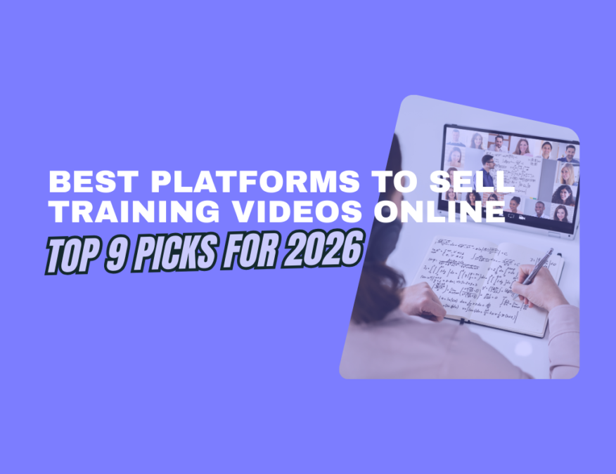 Best Platforms to Sell Training Videos