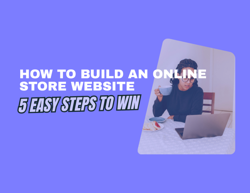 How to Build an Online Store Website