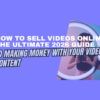How to Sell Videos Online