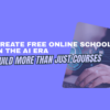 Create Free Online School